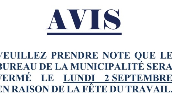 Bureau municipal fermé - Lundi 2 septembre - Fête du travail