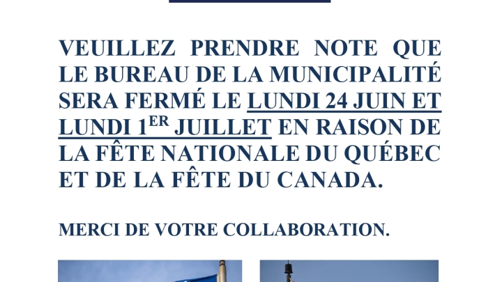 Bureaux fermés le 24 juin et le 1er juillet