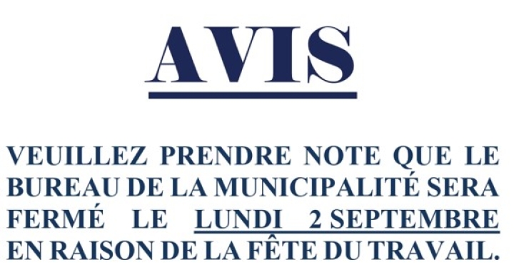 Bureau municipal fermé - Lundi 2 septembre - Fête du travail