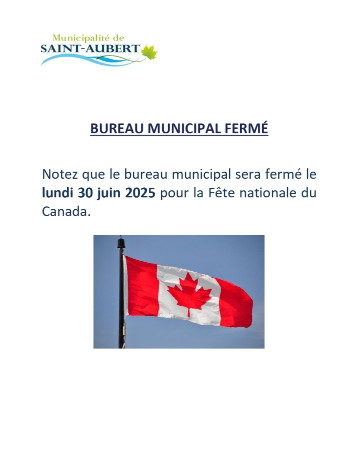 Bureau municipal fermé - Fête nationale du Canada