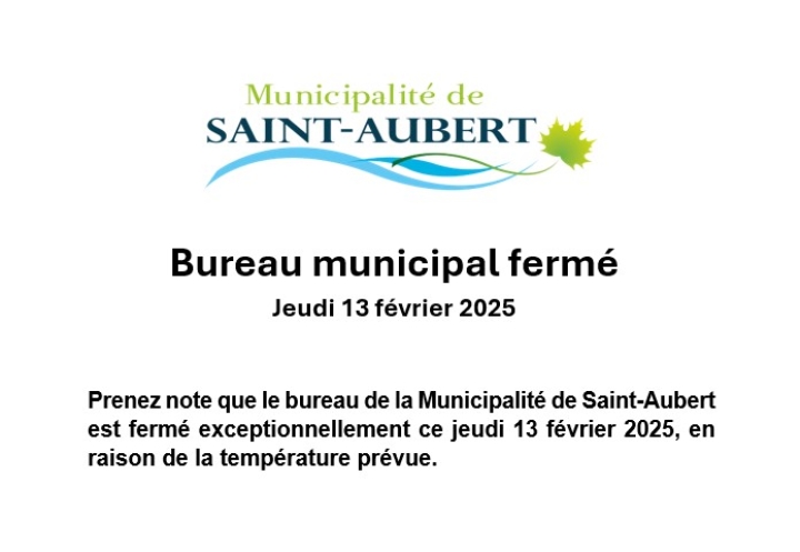 Bureau municipal fermé - Jeudi 13 février 2025